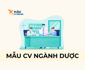 Mẫu CV Ngành Dược 2025 – Gây Ấn Tượng Với Nhà Tuyển Dụng
